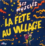 Les Muscls - La fte au village