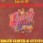 Roger Glover (and guests) - Love is all