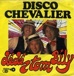 Dd, Tom, Bily - Disco Chevalier