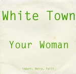 White Town - Your woman