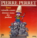 La version de Pierre Perret (Danièle Gilbert - Donnez-nous des jardins)