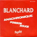 La pochette promo (Gérard Blanchard - Anachronique)