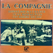 La même pochette, après inversion du négatif : (La Compagnie - Donne-moi ma chance, je ne boirai plus)