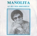 Ce n'est pas la face B, mais un autre 45T… admirez la diversité des pochettes… (Manolita - L'amitié)