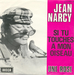 Une autre version par Jean Narcy (Frédéric Lecoultre - Si tu touches à mon oiseau)