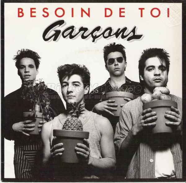 Garçons - Besoin de toi