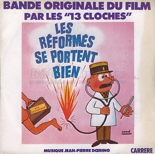 Les 13 Cloches - Les r�form�s se portent bien