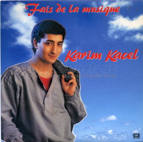 Karim Kacel - Fais de la musique