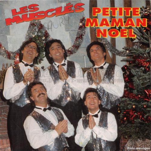 Les Musclés - Petite Maman Noël