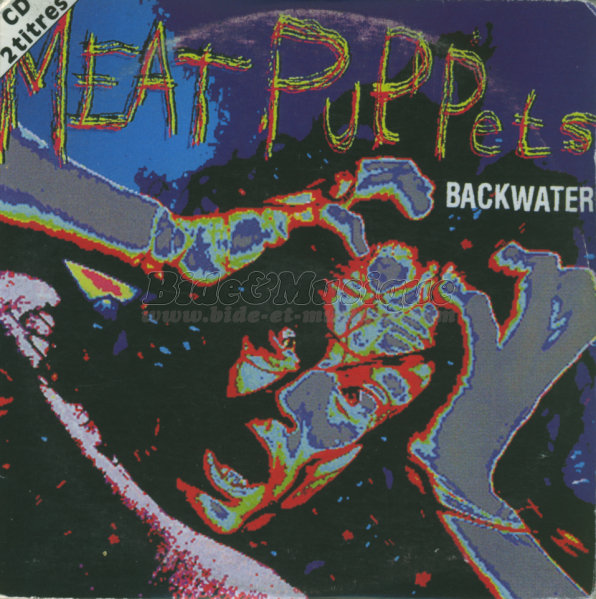 Meat Puppets - Backwater