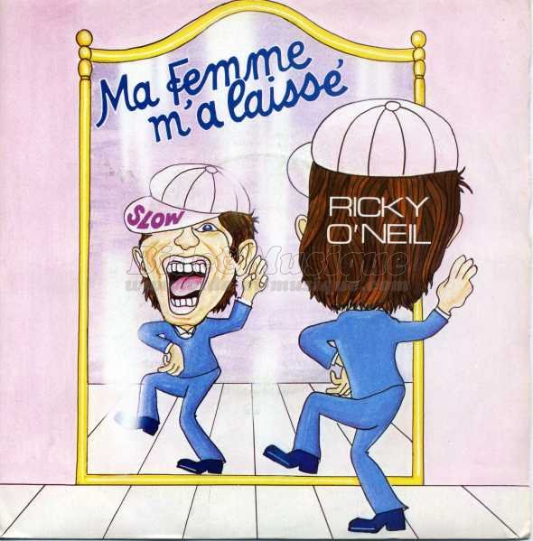 Ricky O'Neil - Délire