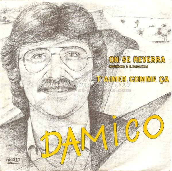 Damico - On se reverra (Hommage à D. Balavoine)