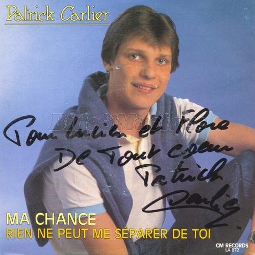 Patrick Carlier - Rien ne peut me séparer de toi