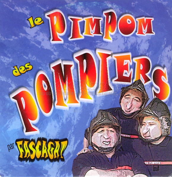 Les Fascagat - Le pimpom des pompiers