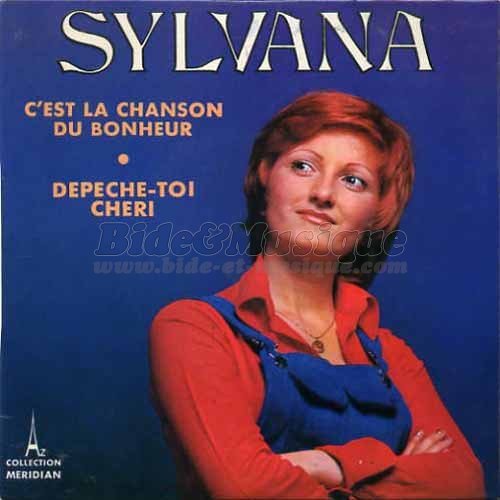 Sylvana - D�p�che-toi ch�ri