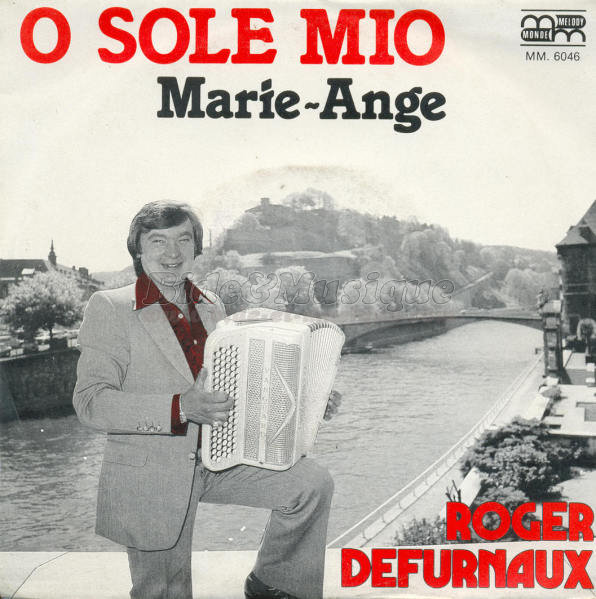 Roger Defurnaux - O sole mio