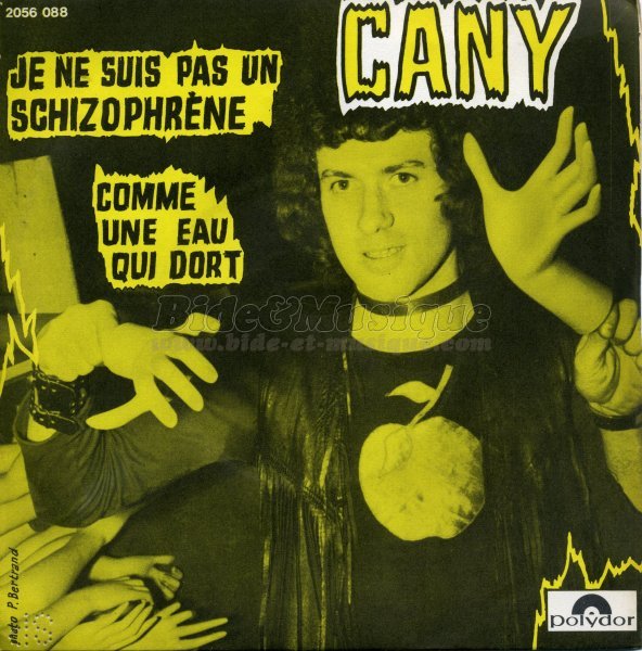Cany - Je ne suis pas un schizophr�ne