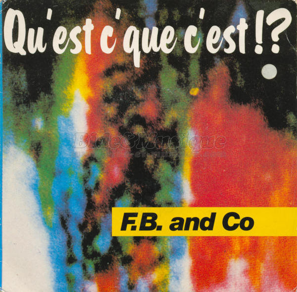F.B. and Co - Délire