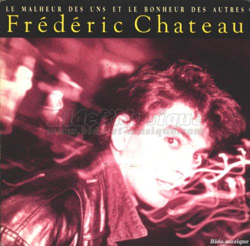 Frédéric Chateau - bonheur, c'est simple comme un coup de bide, Le