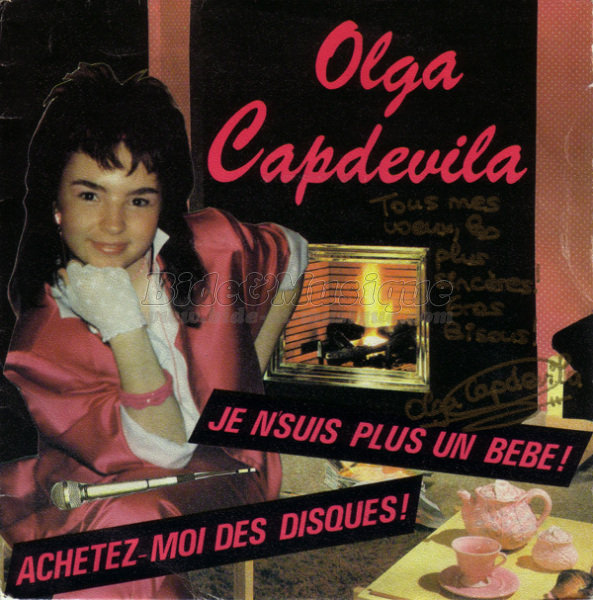 Olga Capdevila - Je ne suis plus un bébé