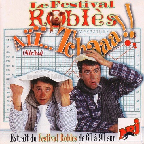 Le Festival Robles - Aïï…Tchaa (Aïcha)