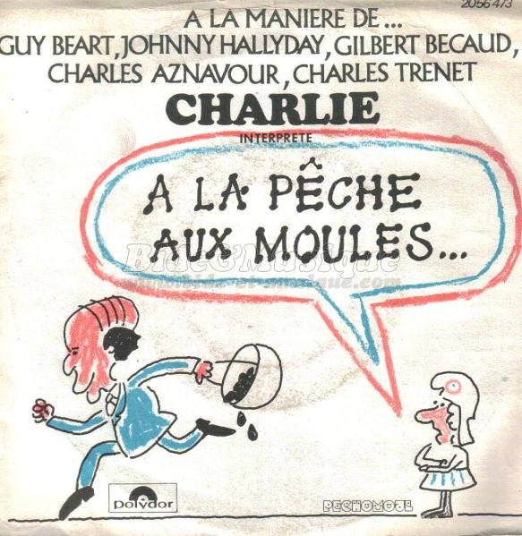 Charlie - � la p�che aux moules…