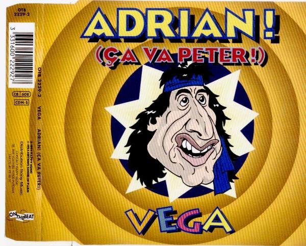 Vega - Adrian ! (�a va p�ter !)