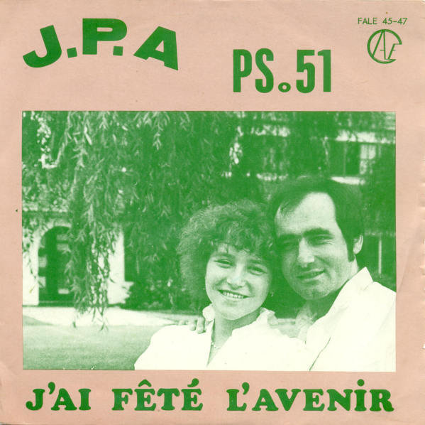 J.P.A. - J'ai fêté l'avenir