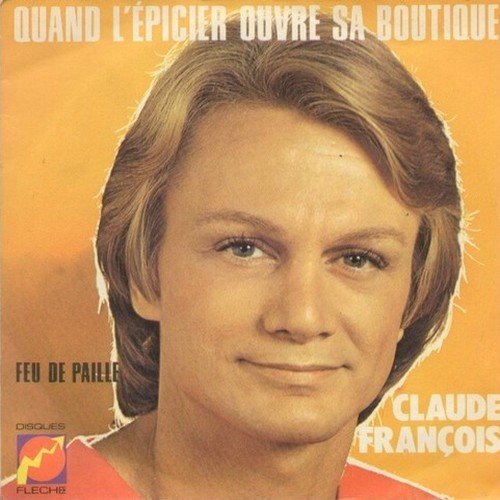 Claude François - Feu de paille (American pie)