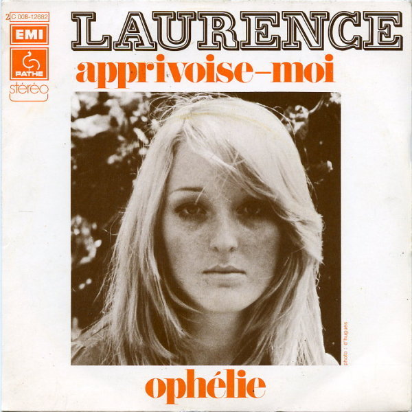 Laurence - Apprivoise-moi