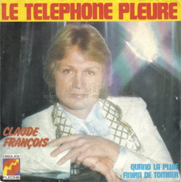 Claude François et Frédérique Barkoff - Le téléphone pleure