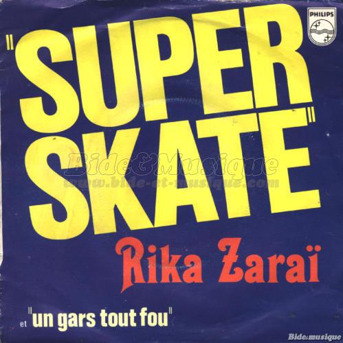 Rika Zaraï - Rois du skateboard, Les