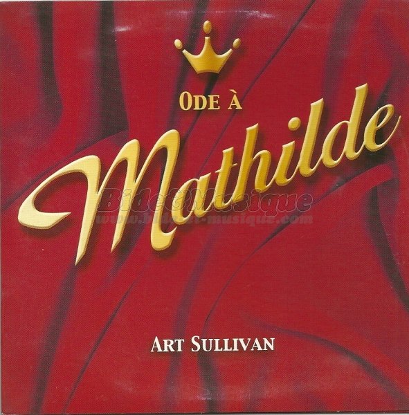 Art Sullivan - Ode à Mathilde