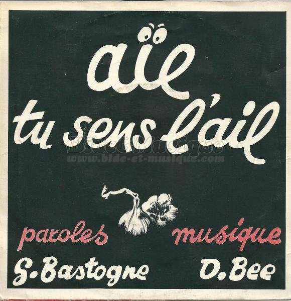 Georges Bastogne - Aïe, tu sens l'ail