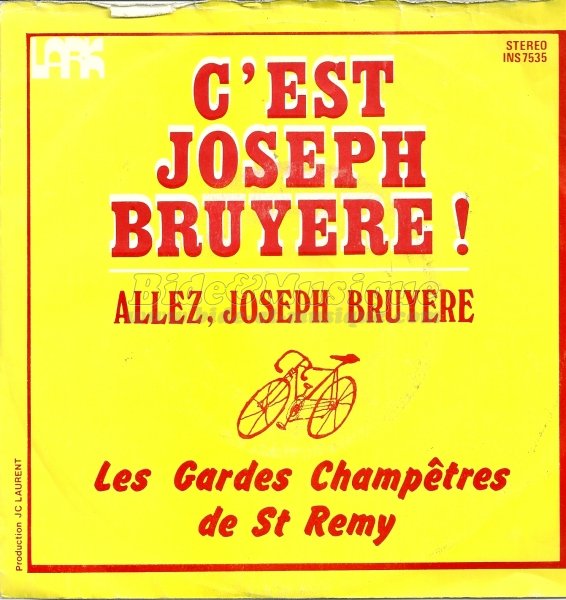 Les gardes champêtres de St Remy - Allez, Joseph Bruyère