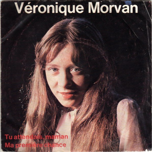Véronique Morvan - Tu attendais, maman