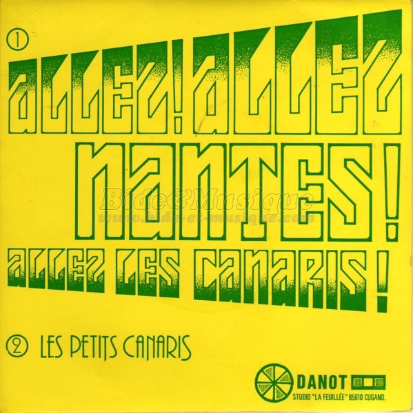 Michèle Sarna et Richard Patt - Allez ! Allez Nantes ! Allez les canaris !