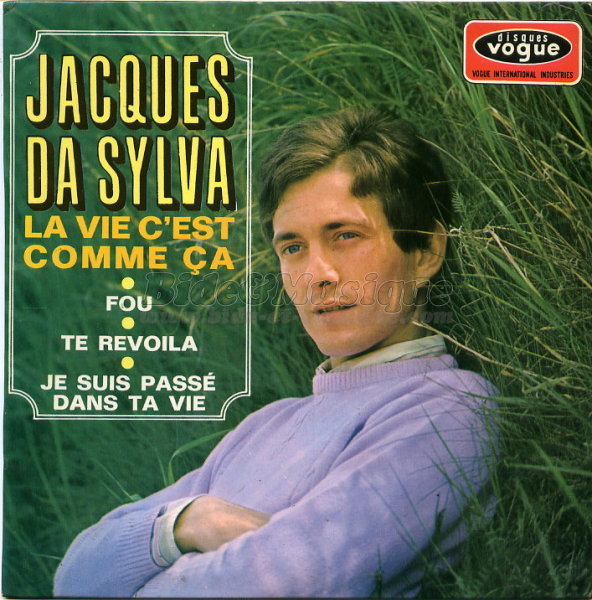 Jacques Da Sylva - La vie c'est comme ça