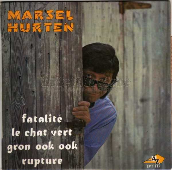 Marsel Hurten - Fatalité