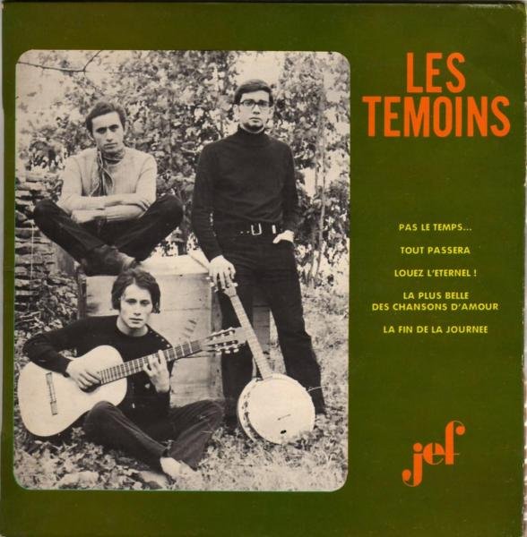 Les Témoins - Pas le temps…