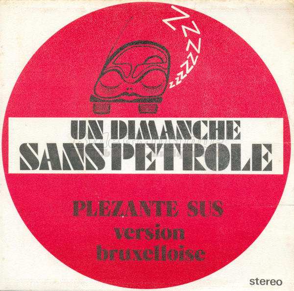 Plezante Sus - Un dimanche sans pétrole (version bruxelloise)