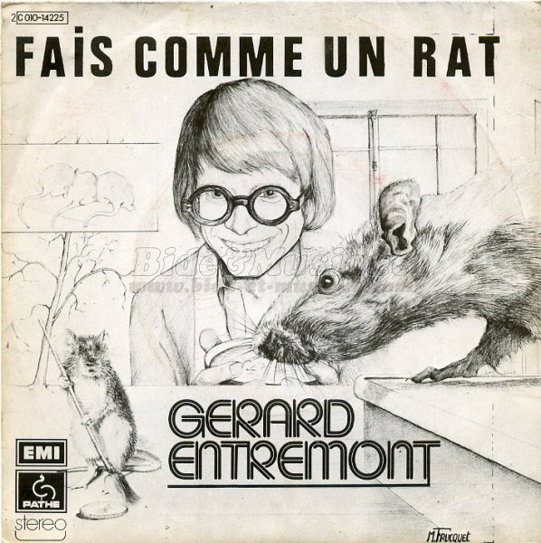 Gérard Entremont - Fais comme un rat