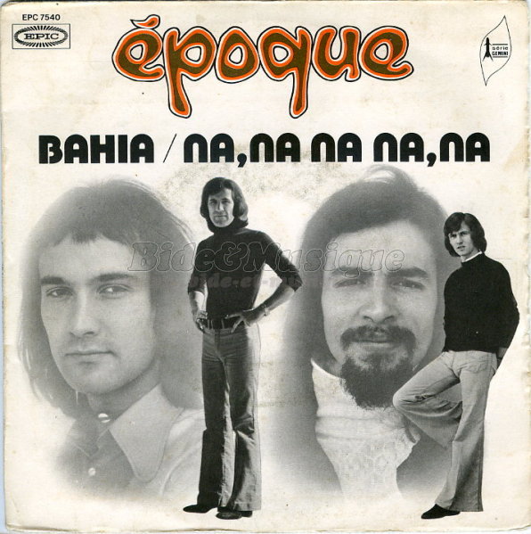 Époque - Na, na na na, na