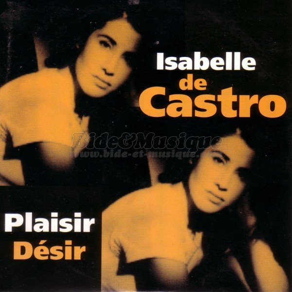Isabelle de Castro - Plaisir d�sir