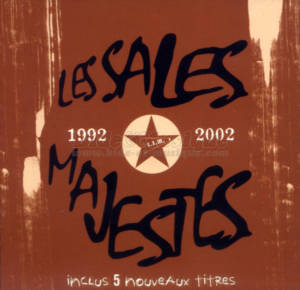 Sales Majestés, Les - Bide 2000