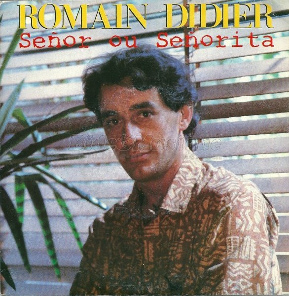 Romain Didier - Señor ou señorita