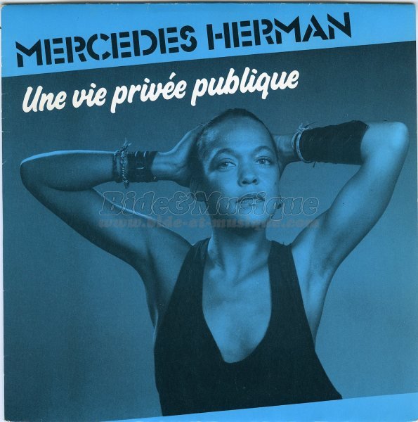 Mercedes Herman - Une vie privée publique