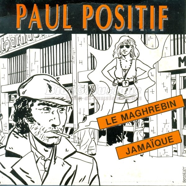 Paul Positif - Le Maghrébin