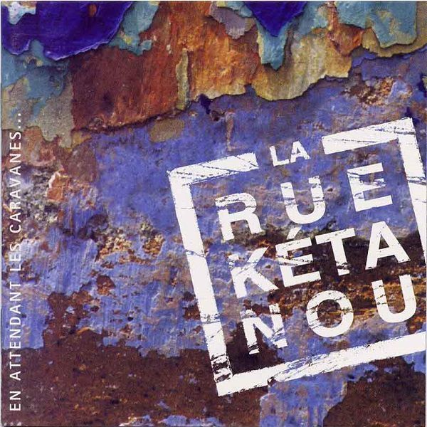 La rue Kétanou - Tu parles trop