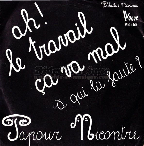 Papour Nicontre - Ah ! le travail �a va mal